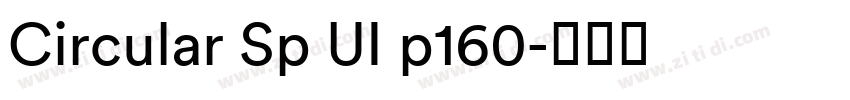 Circular Sp UI p160字体转换